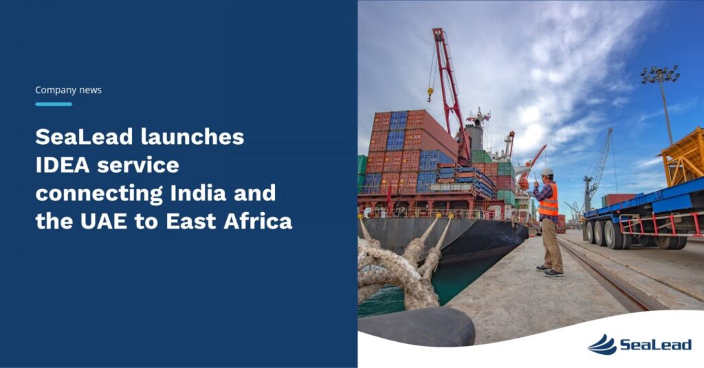 SeaLead's IDEA Service - India, UAE, and East Africa Connection